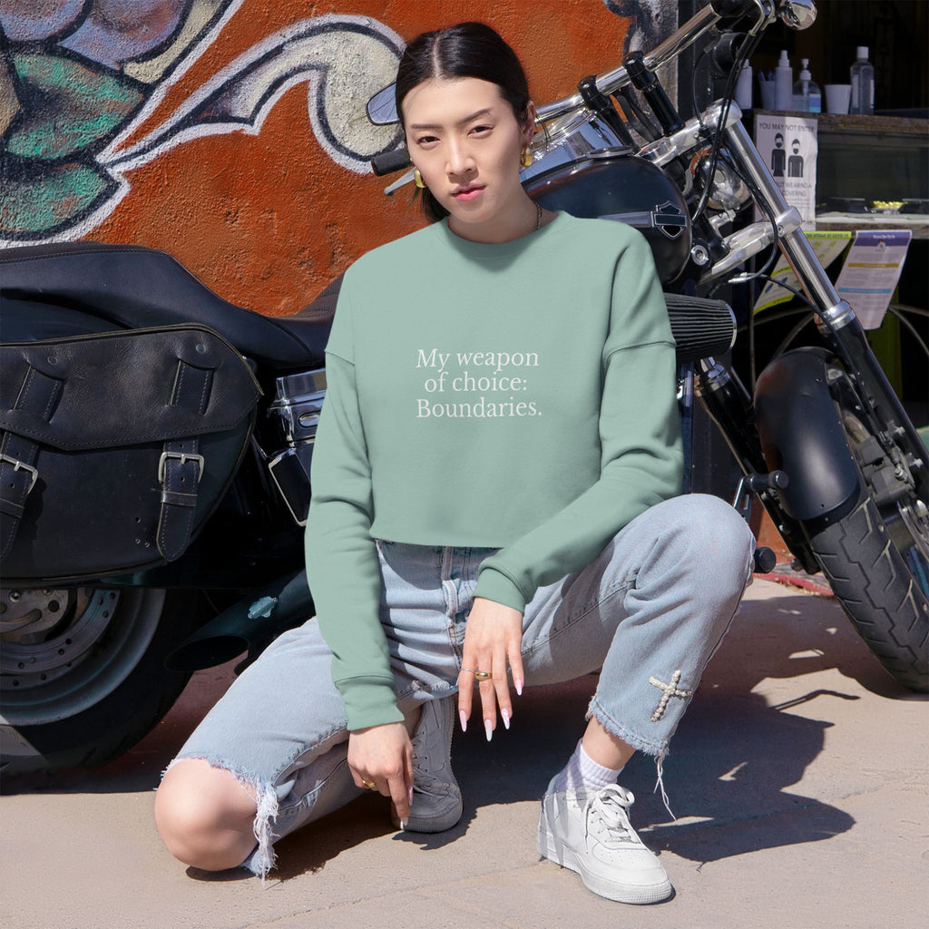 Boundaries Cropped Sweatshirt - My Weapon Of Choice