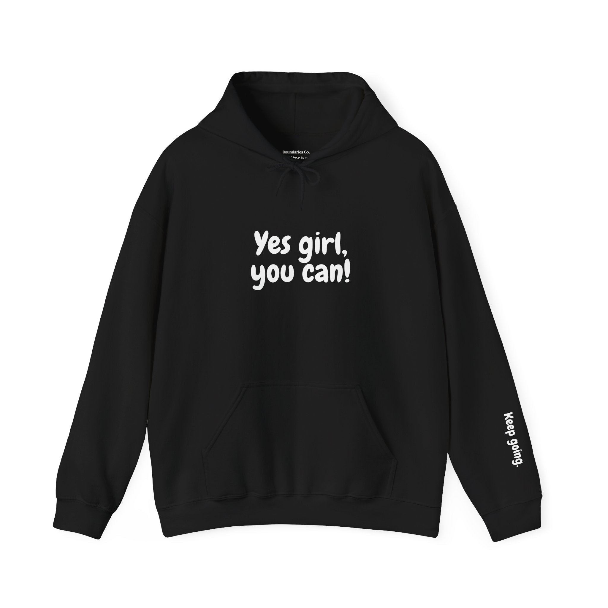 Boundary Hoodie - Yes Girl, You Can (Printed)