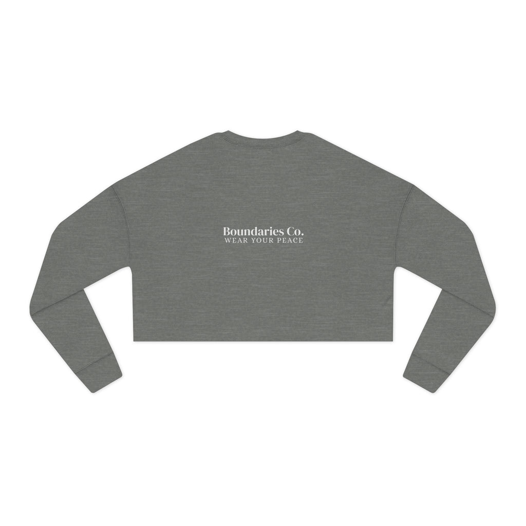 Boundaries Cropped Sweatshirt - My Weapon Of Choice