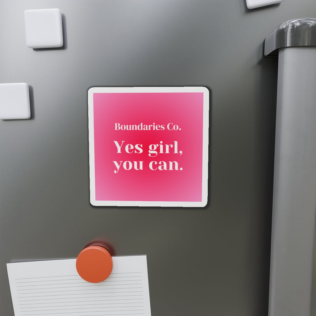 Boundaries Magnet - Yes Girl, You Can