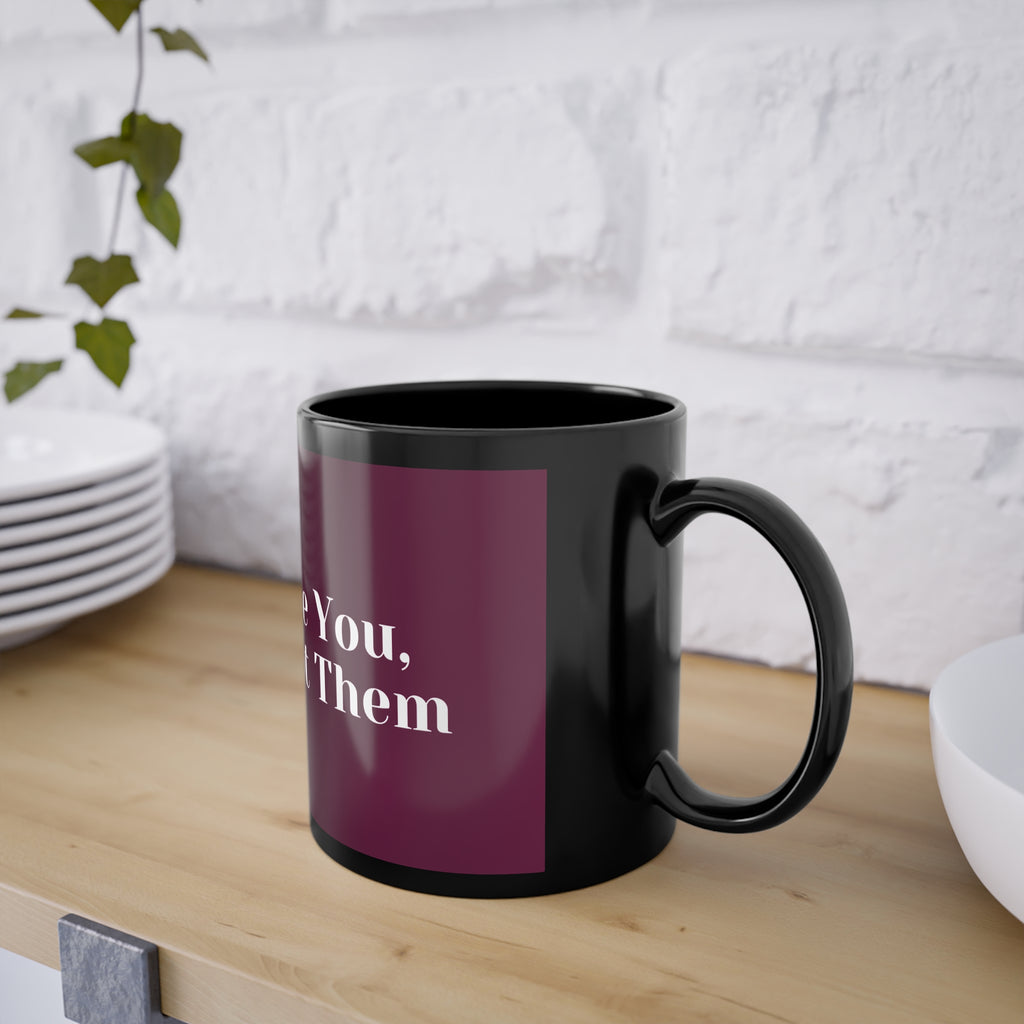 Boundaries Mug - Be You, Not Them