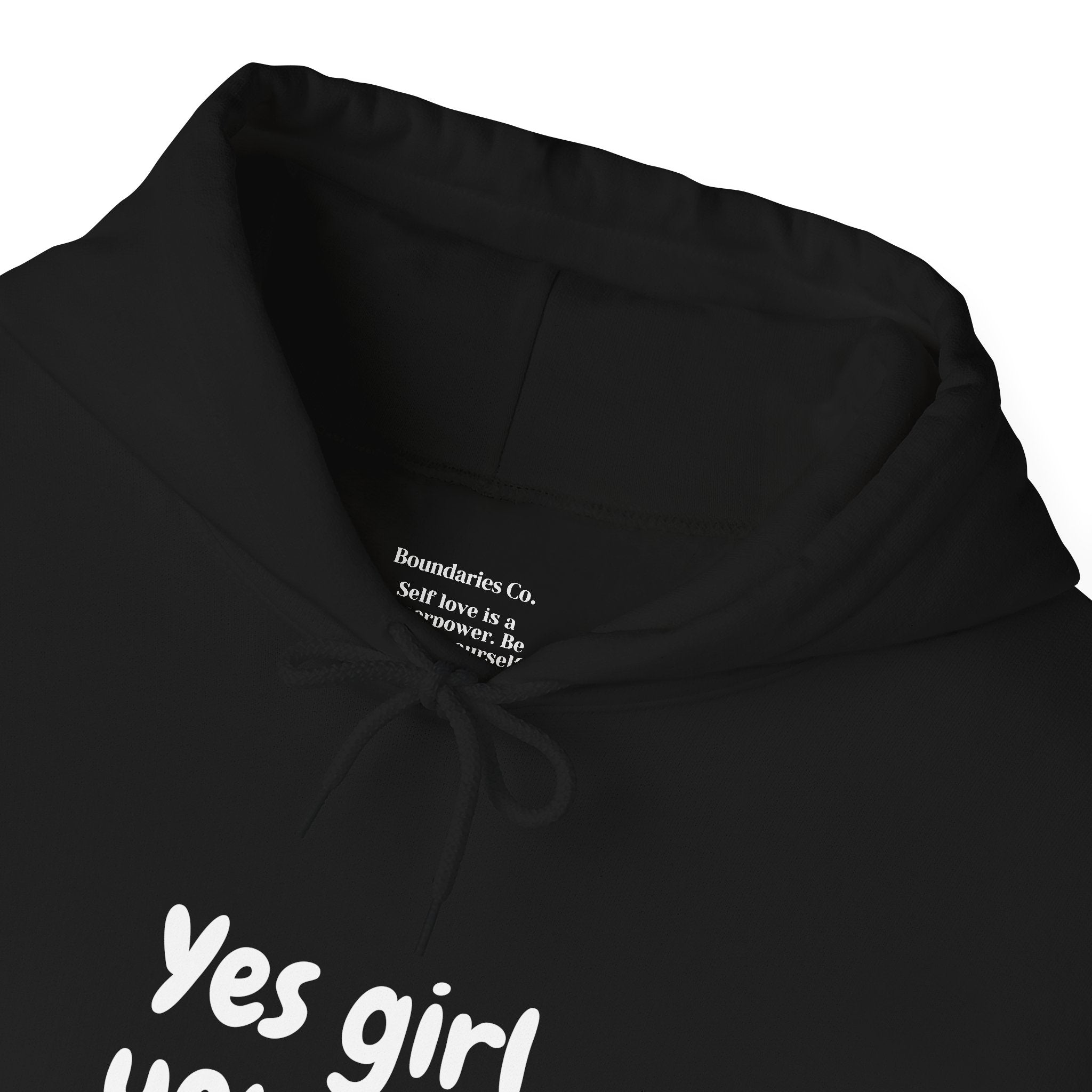 Boundary Hoodie - Yes Girl, You Can (Printed)