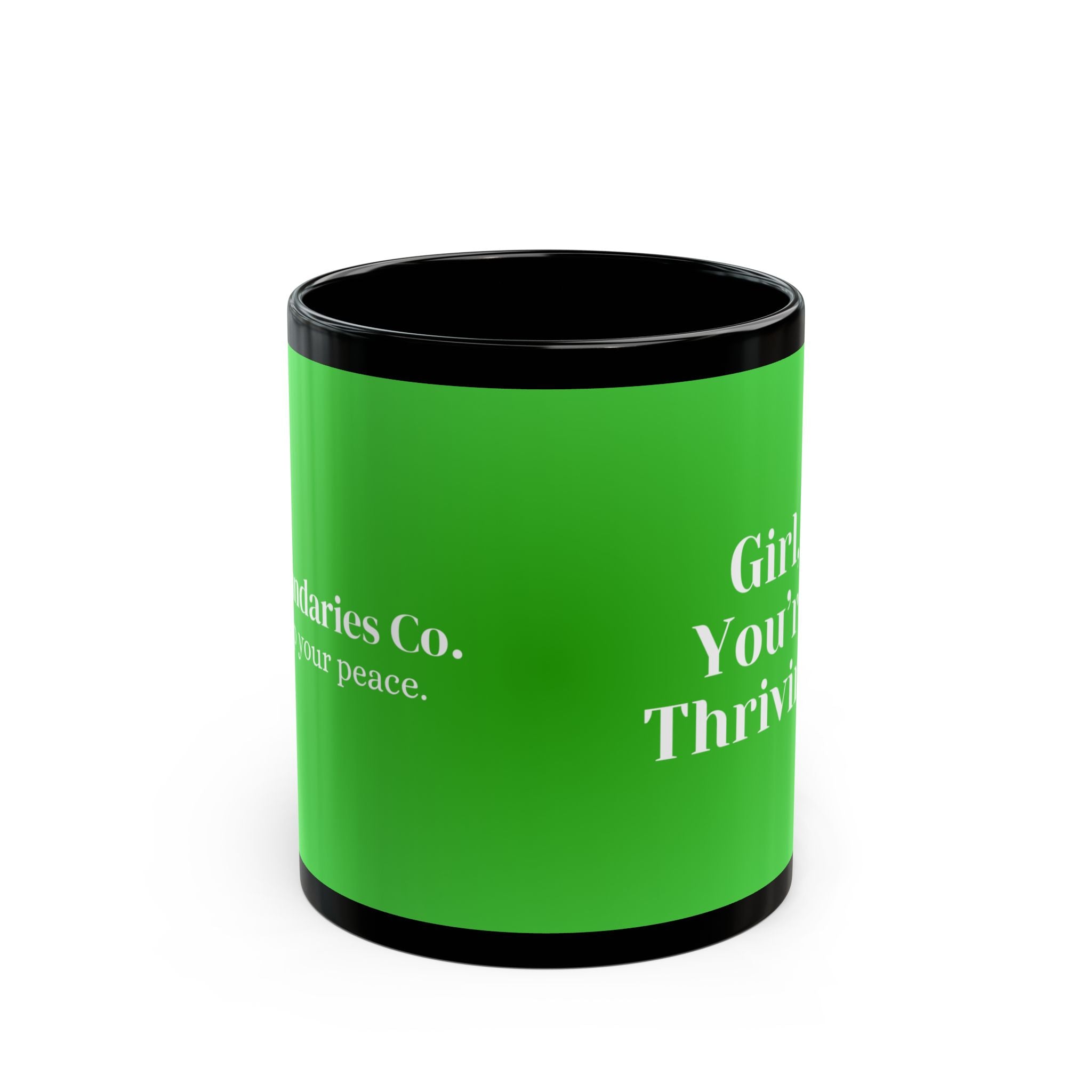 Affirmation Mug - Girl, You’re Thriving