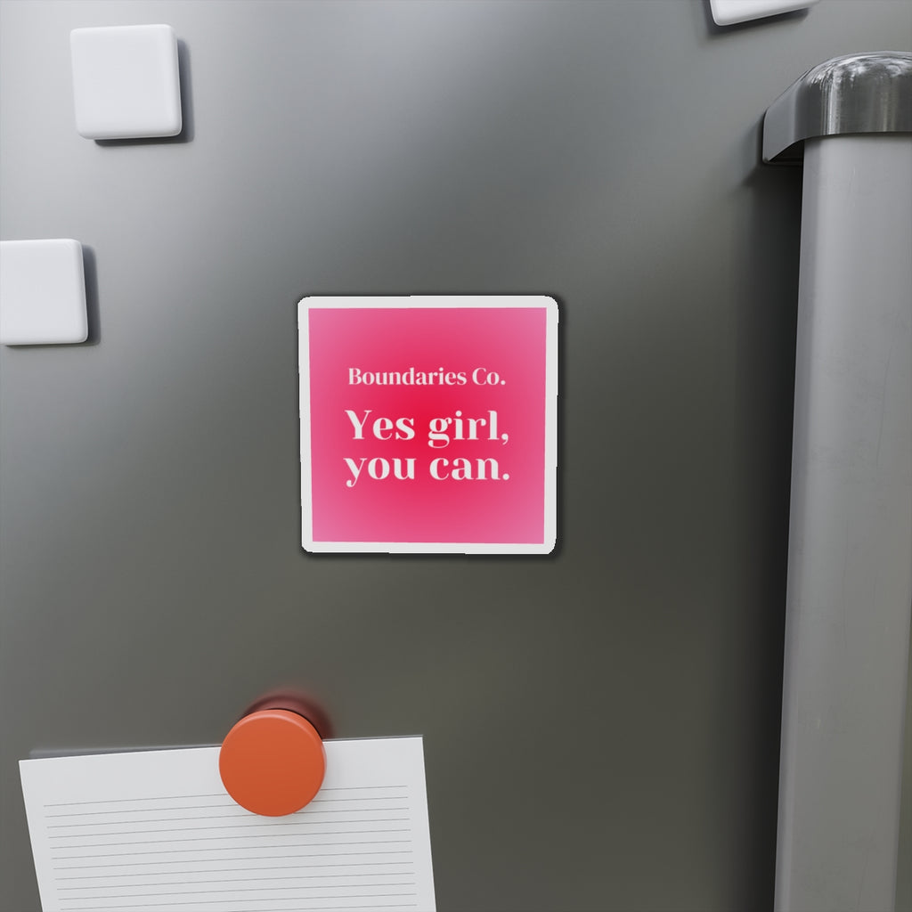 Boundaries Magnet - Yes Girl, You Can