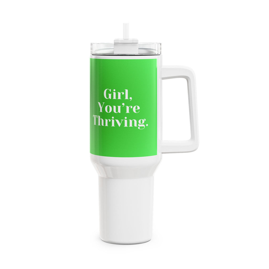 Affirmation Tumbler - Girl, You’re Thriving