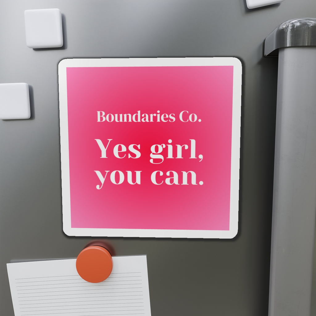 Boundaries Magnet - Yes Girl, You Can