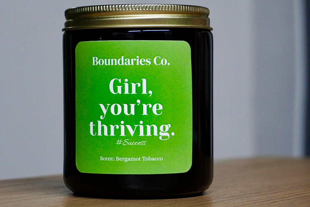 Girl, You’re Thriving - Candle