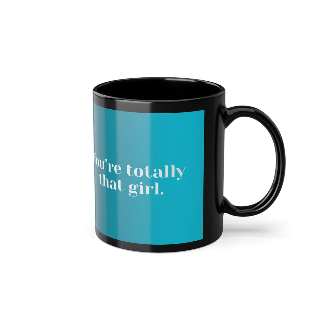 Boundaries Mug - You’re Totally That Girl