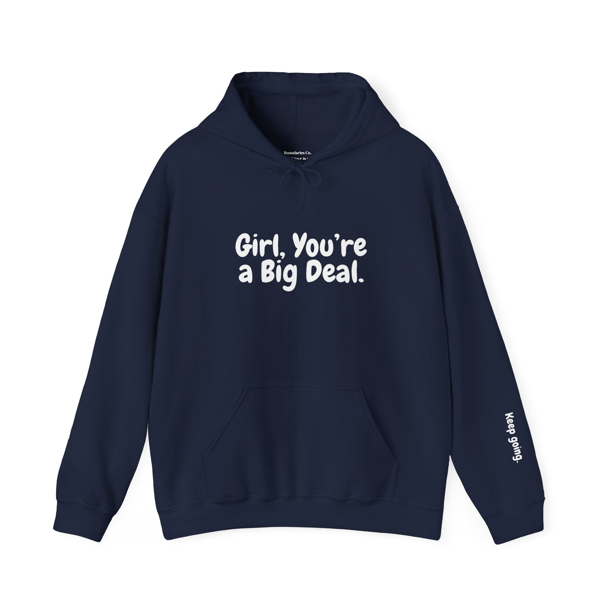 Boundaries Hoodie - Keep going