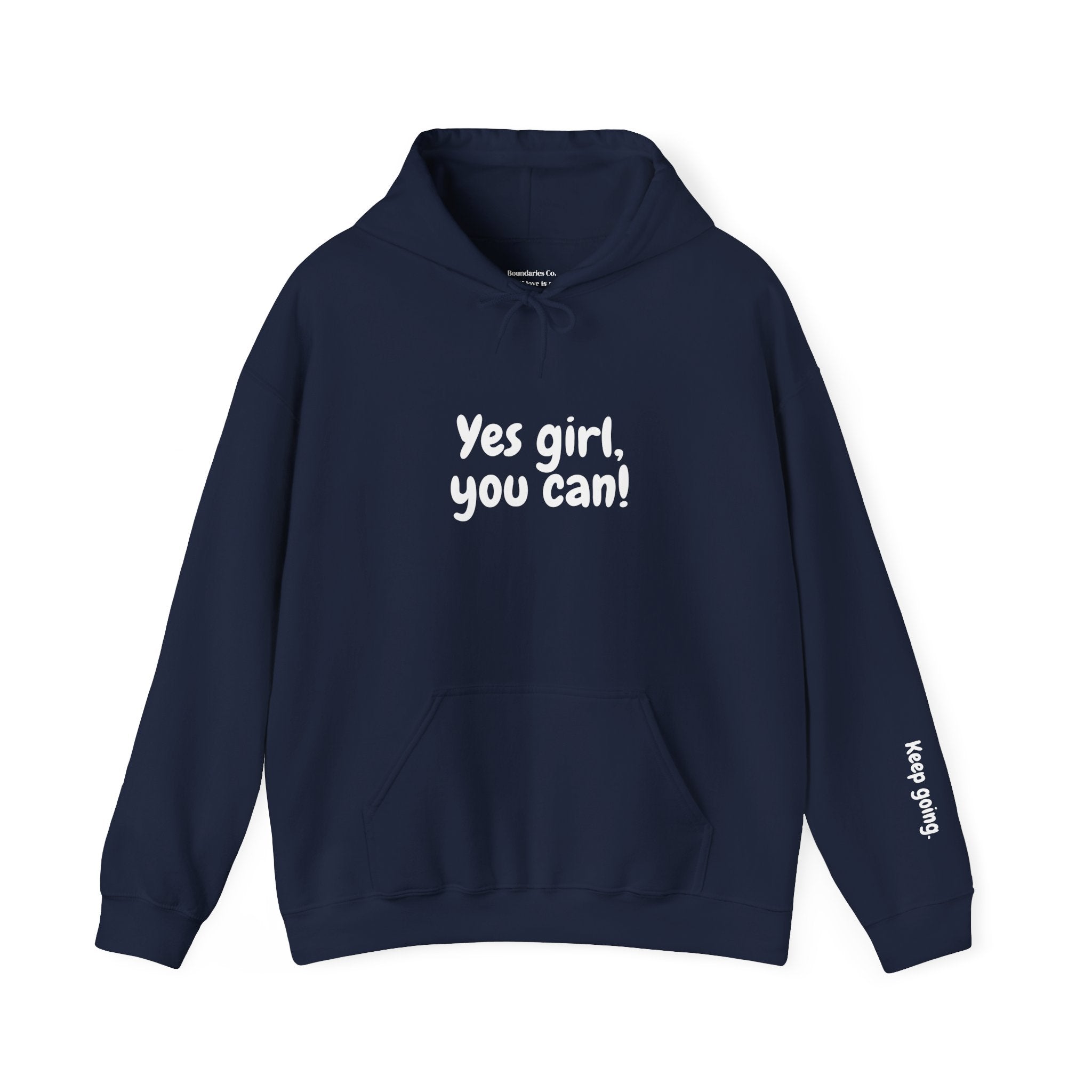 Boundary Hoodie - Yes Girl, You Can (Printed)