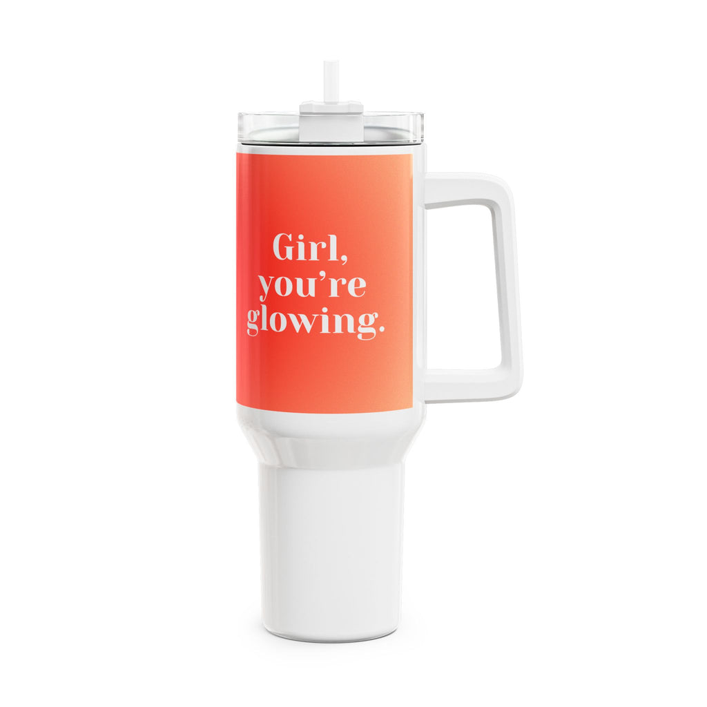 Affirmation Tumbler - Girl, you’re glowing