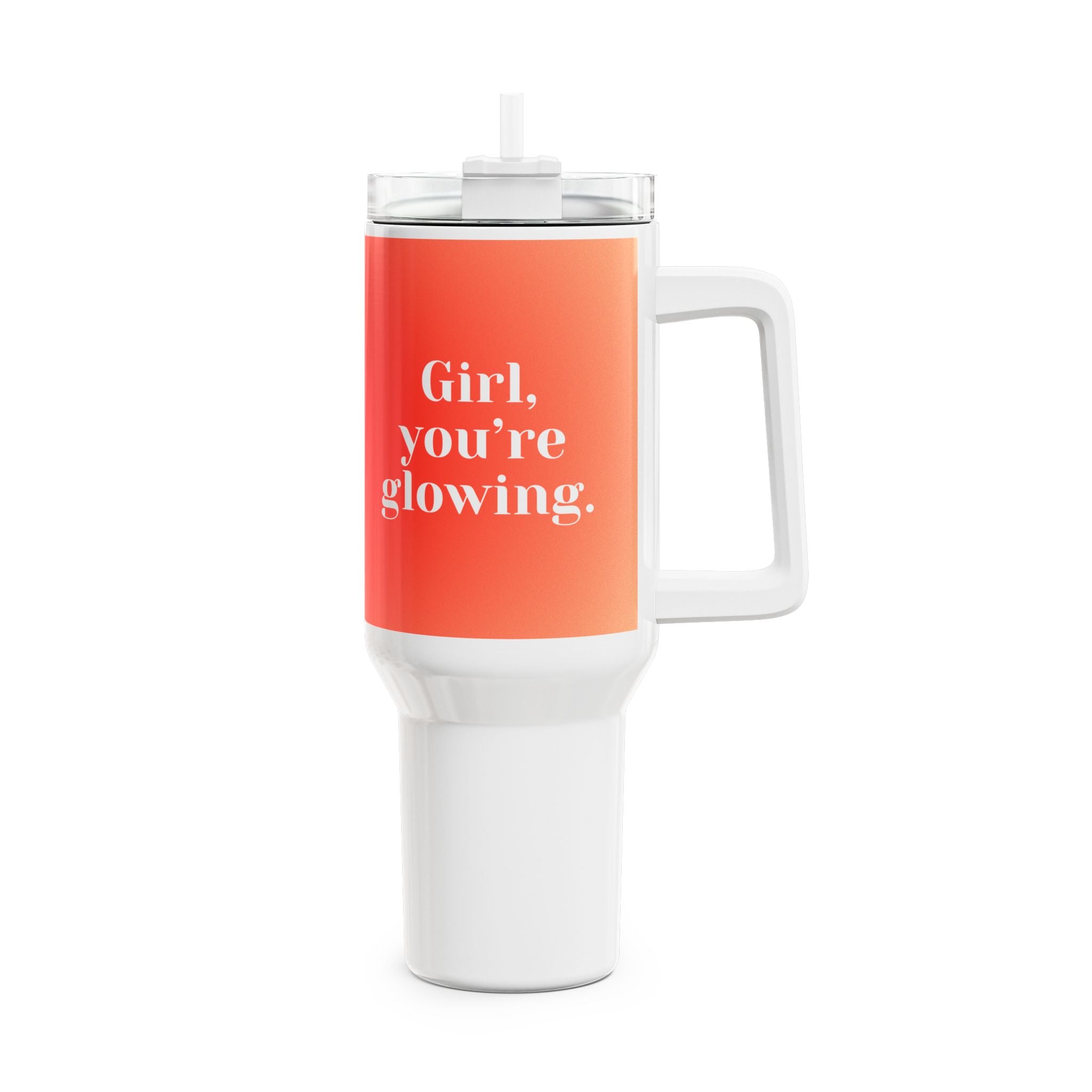 Affirmation Tumbler - Girl, you’re glowing
