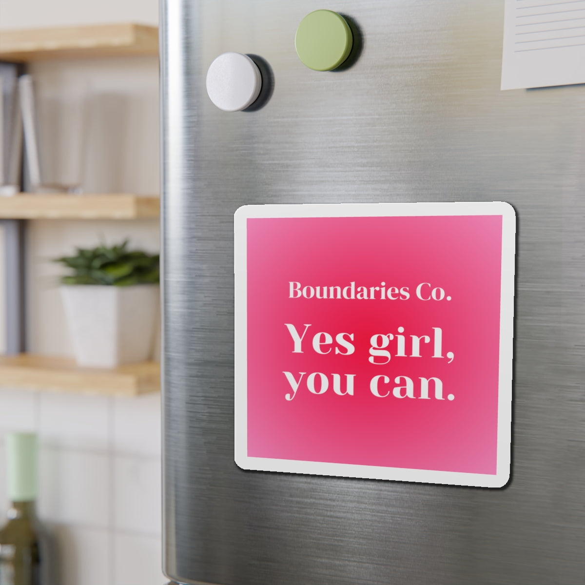Boundaries Magnet - Yes Girl, You Can