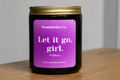 Let It Go, Girl - Candle
